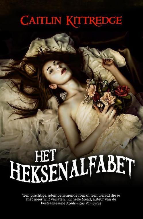 Het heksenalfabet 9789048813377 Caitlin Kittredge, Boeken, Kinderboeken | Jeugd | 13 jaar en ouder, Gelezen, Verzenden