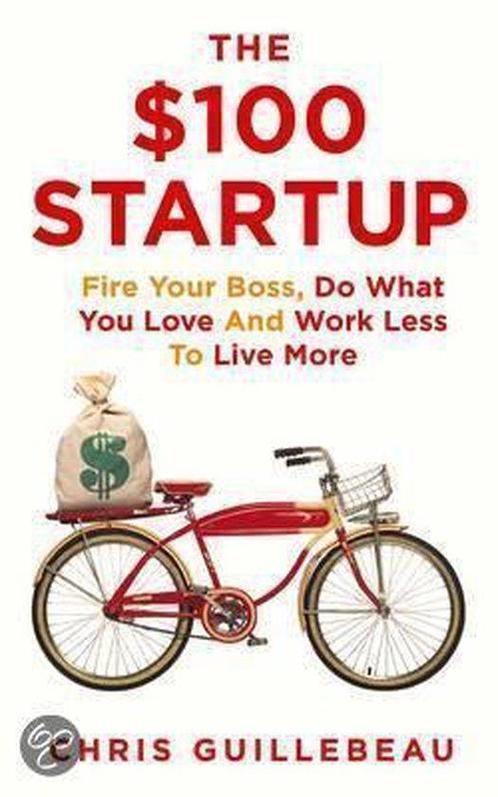 The $100 Startup 9780230766518 Chris Guillebeau, Boeken, Overige Boeken, Zo goed als nieuw, Verzenden