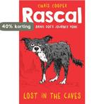 Rascal Lost In The Caves 9781405275118 Chris Cooper, Verzenden, Gelezen, Chris Cooper