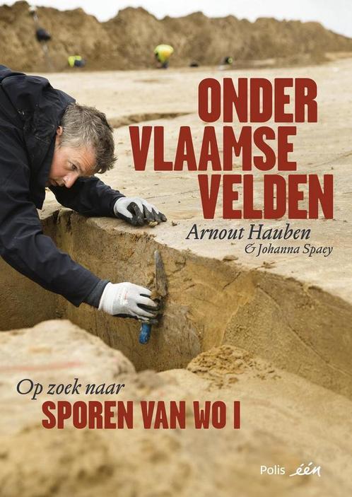 Onder Vlaamse velden 9789463101929 Johanna Spaey, Boeken, Geschiedenis | Wereld, Zo goed als nieuw, Verzenden