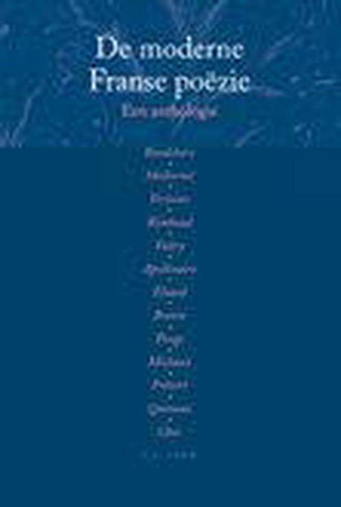 De moderne Franse poÃ«zie 9789020457599, Livres, Poèmes & Poésie, Envoi