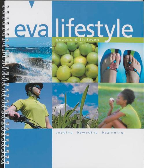 Eva lifestyle gezond en fit leven 9789023921288, Livres, Loisirs & Temps libre, Envoi