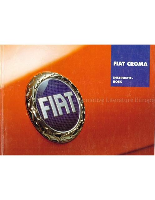 2005 FIAT CROMA INSTRUCTIEBOEKJE NEDERLANDS, Auto diversen, Handleidingen en Instructieboekjes