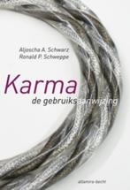 Karma, de gebruiksaanwijzing 9789069638423, Livres, Ésotérisme & Spiritualité, Aljoscha Schwarz, Ronald Schweppe, Verzenden
