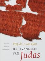 Het Evangelie Van Judas 9789025957254, Boeken, Gelezen, Prof. Dr. J. van Oort, J. van Oort, Verzenden