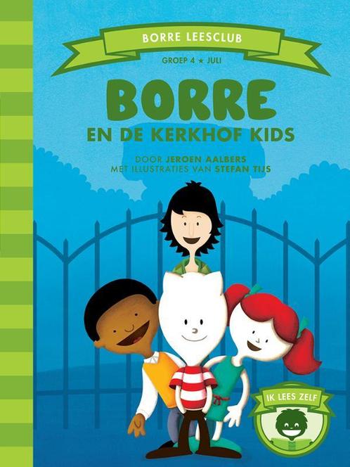 Borre en de Kerkhof Kids / De Gestreepte Boekjes, Boeken, Kinderboeken | Kleuters, Zo goed als nieuw, Verzenden
