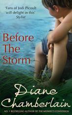 Before The Storm 9780778303381, Diane Chamberlain, Verzenden