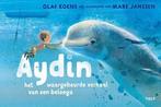 Aydin, het waargebeurde verhaal van een beloega, Nieuw, Nederlands, Verzenden