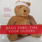Basis EHBO - tips voor ouders 9789059644946, Kate Cronan & Neil Izenberg, Verzenden