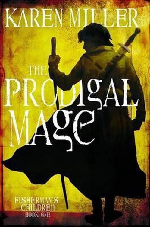 The Prodigal Mage 9780316029209, Livres, Livres Autre, Envoi