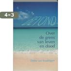 Over de grens van leven en dood 9789020282153, Verzenden, Zo goed als nieuw, E. van Kraalingen