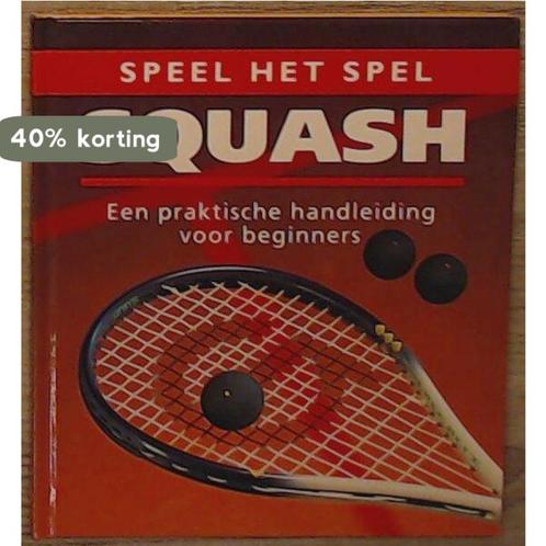 SQUASH (SPEEL HET SPEL) 9789041000200 Wybrand Scheffer, Boeken, Hobby en Vrije tijd, Gelezen, Verzenden