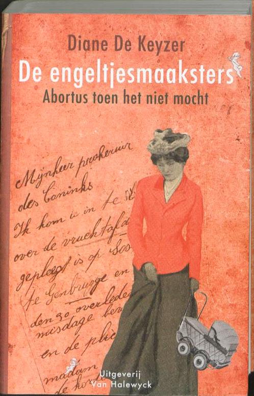 De engeltjesmaaksters 9789056178567 D. De Keyzer, Boeken, Politiek en Maatschappij, Zo goed als nieuw, Verzenden