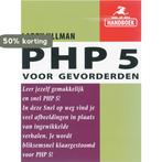 Snel op weg: PHP 5 voor gevorderden / Snel op weg L. Ullman, Livres, Verzenden, L. Ullman
