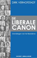 De liberale canon 9789089243348 Dirk Verhofstadt, Boeken, Verzenden, Gelezen, Dirk Verhofstadt