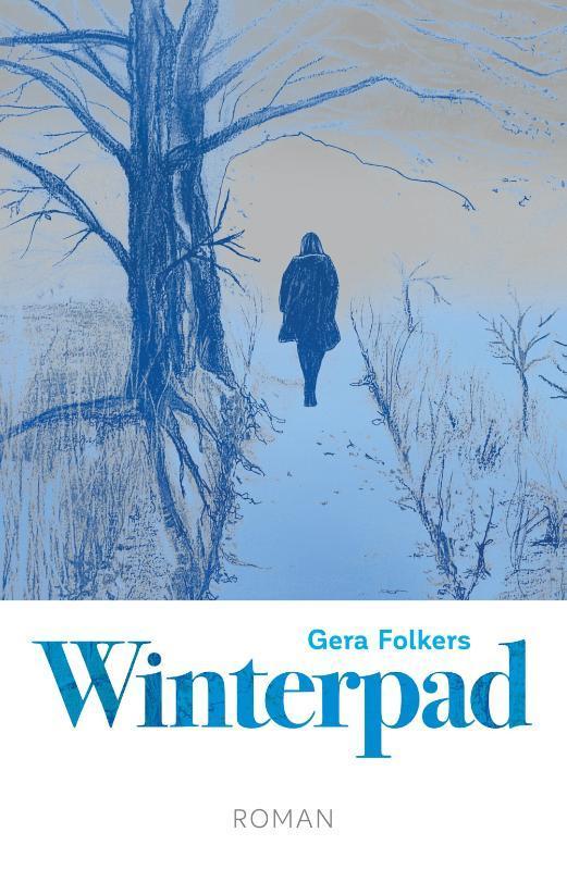 Winterpad 9789082546194 Gera Folkers, Boeken, Literatuur, Gelezen, Verzenden