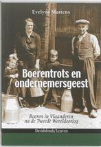 Boerentrots en ondernemersgeest 9789058267450, Verzenden, Zo goed als nieuw, Evelyne Martens