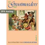 Uit grootmoeders tijd 3 9789075531152, Verzenden, Gelezen