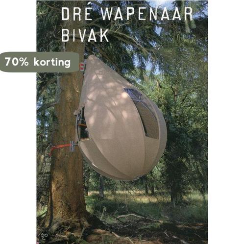Bivak 9789089101334 Dré Wapenaar, Boeken, Kunst en Cultuur | Beeldend, Zo goed als nieuw, Verzenden