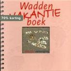 Wadden vakantieboek 9789068253054, Boeken, Verzenden, Gelezen