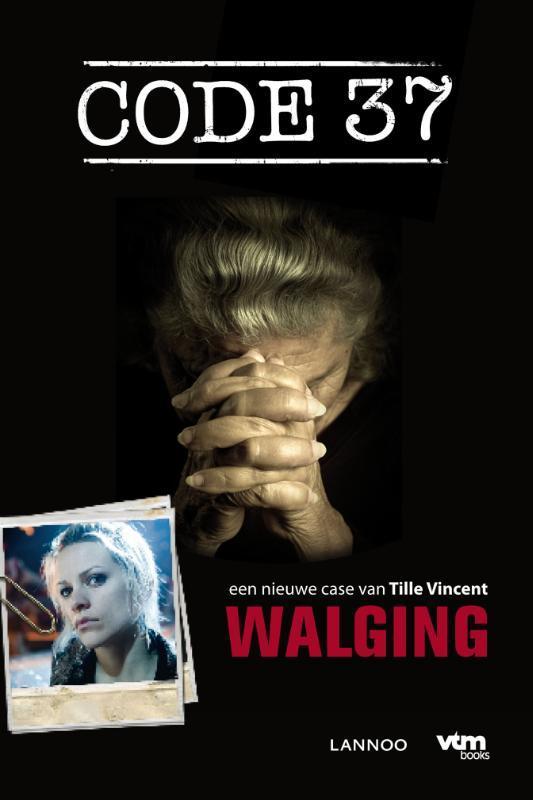 Walging / Code 37 9789020927733 Tille Vincent, Livres, Thrillers, Envoi
