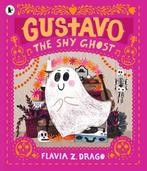 The World of Gustavo- Gustavo, the Shy Ghost 9781406398502, Verzenden, Flavia Z. Drago