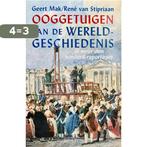 Ooggetuigen van de wereldgeschiedenis 9789053337042, Boeken, Verzenden, Gelezen, R. van Stipriaan