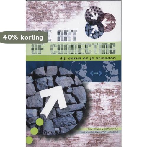 The Art Of Connecting 9789080758667 R. Crowne, Boeken, Godsdienst en Theologie, Gelezen, Verzenden