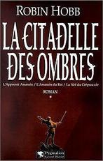 La Citadelle des Ombres, tome 1  Hobb, Robin  Book, Livres, Hobb, Robin, Verzenden