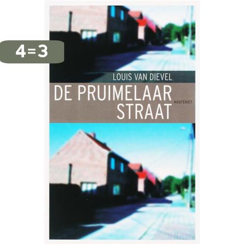 De Pruimelaarstraat 9789052408859 Louis van Dievel, Boeken, Romans, Gelezen, Verzenden