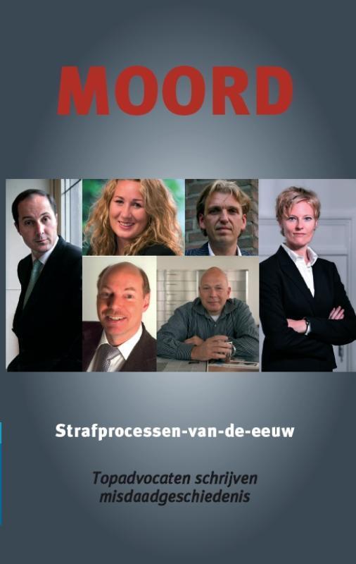 Moord / Strafprocessen van de eeuw / 1 9789079362028, Livres, Loisirs & Temps libre, Envoi