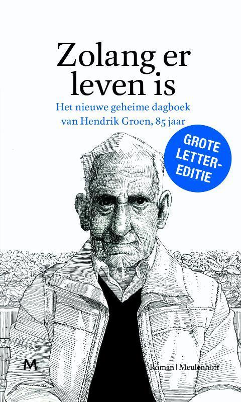 Zolang er leven is 9789029091596 Hendrik Groen, Boeken, Romans, Zo goed als nieuw, Verzenden