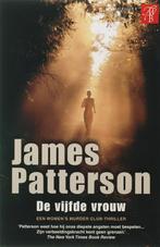 De vijfde vrouw / Womens Murder Club / 5 9789022992586, Verzenden, Gelezen, James Patterson