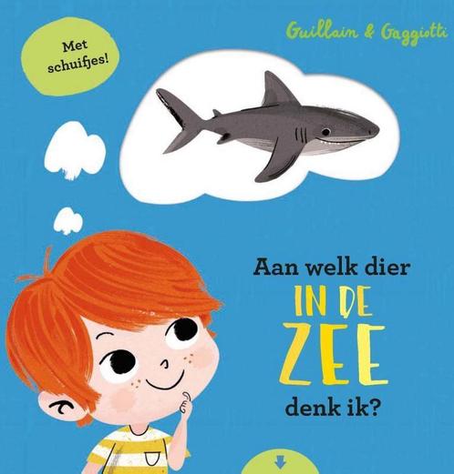 Boek: Aan welk dier in de zee denk ik? (z.g.a.n.), Boeken, Kinderboeken | Baby's en Peuters, Zo goed als nieuw, Verzenden