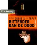 Bitterder dan de dood 9789044618310 Aasa Träff, Boeken, Verzenden, Gelezen, Aasa Träff