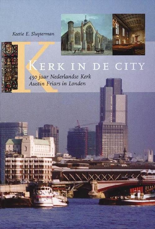 Kerk in de city 9789065506092 K.E. Sluyterman, Livres, Histoire mondiale, Envoi