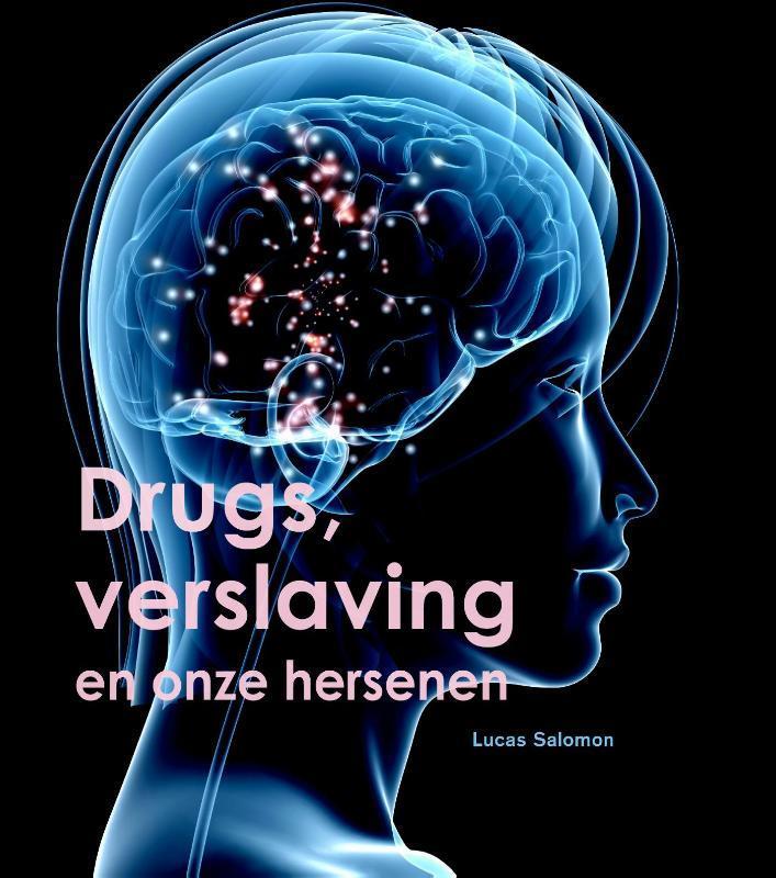 Drugs, verslaving en onze hersenen / Wetenschappelijke, Boeken, Wetenschap, Zo goed als nieuw, Verzenden