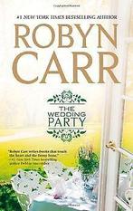 The Wedding Party  Carr, Robyn  Book, Gelezen, Carr, Robyn, Verzenden