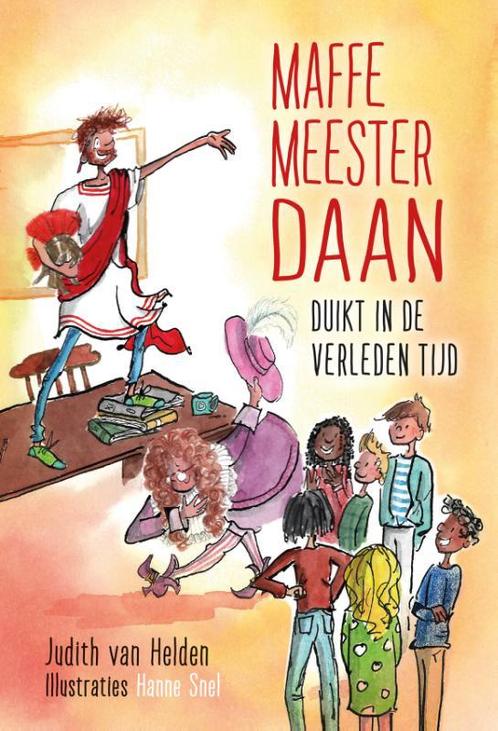 Maffe meester Daan duikt in de verleden tijd / Maffe Meester, Boeken, Kinderboeken | Jeugd | 10 tot 12 jaar, Zo goed als nieuw