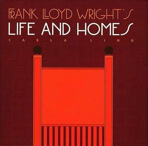 Frank Lloyd Wrights Life and Homes 9781566409964 Carla Lind, Boeken, Overige Boeken, Zo goed als nieuw, Verzenden