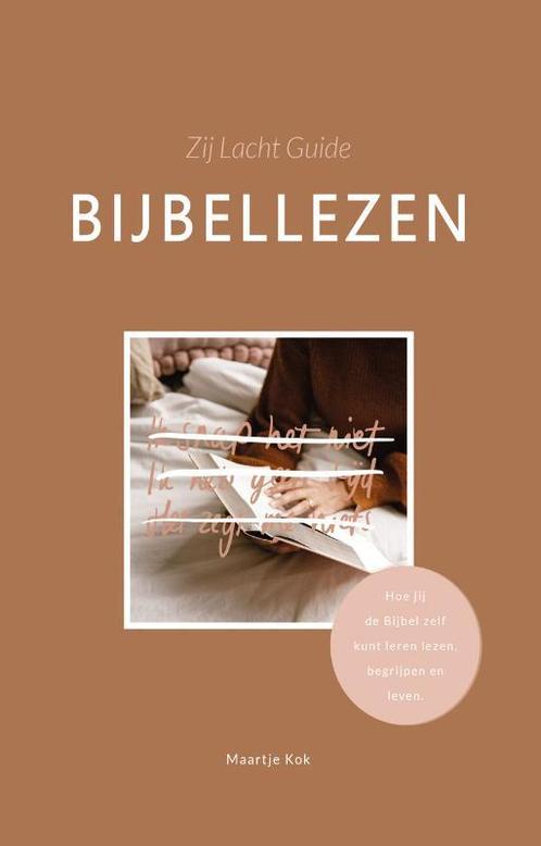 Zij Lacht Guide bijbellezen 9789492831743 Maartje Kok, Boeken, Godsdienst en Theologie, Zo goed als nieuw, Verzenden