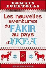 Les nouvelles aventures du fakir au pays dIkea, Verzenden, Romain Puertolas