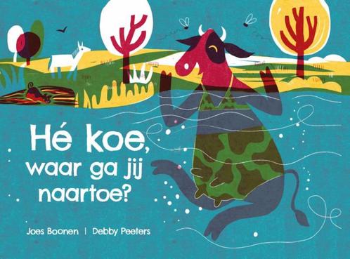 Hé koe, waar ga jij naartoe? 9789090356945 Joes Boonen, Boeken, Overige Boeken, Gelezen, Verzenden