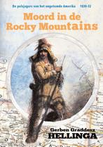 Moord in de Rocky Mountains / Het ongetemde werelddeel / 1, Boeken, Verzenden, Gelezen, Gerben Graddesz Hellinga
