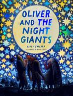 Oliver and the Night Giants 9781735311500 Kitty OMeara, Verzenden, Kitty O'Meara