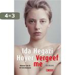 Vergeef me 9789044541250 Ida Hegazi Høyer, Verzenden, Zo goed als nieuw, Ida Hegazi Høyer