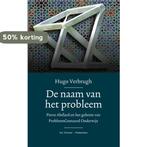 DE NAAM VAN HET PROBLEEM 9789061006879 Hugo Verbrugh, Verzenden, Zo goed als nieuw, Hugo Verbrugh