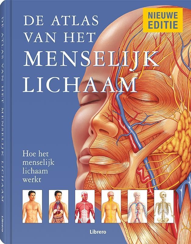 De atlas van het menselijk lichaam 9789089989260, Boeken, Wetenschap, Gelezen, Verzenden