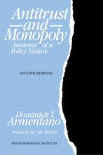 Antitrust and Monopoly 9780945999621, Dominick T. Armentano, D. t. Armentano, Verzenden