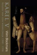 Karel V 9789059774070 Wim Blockmans, Boeken, Verzenden, Gelezen, Wim Blockmans